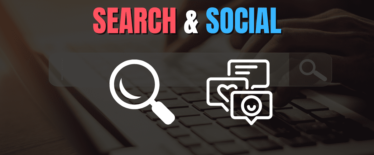 SEARCH & SOCIAL - Featured Image